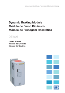 Dynamic Braking Module Módulo de Freno Dinámico Módulo de