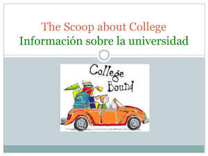 The Scoop about College Información sobre la universidad