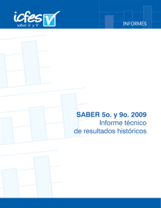 SABER 5o. y 9o. 2009 Informe técnico de resultados históricos