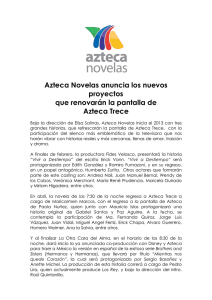 Azteca Novelas anuncia los nuevos proyectos que renovarán la