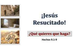 Jesus resucitado, que quieres que haga