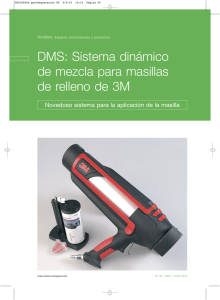 DMS: Sistema dinámico de mezcla para masillas