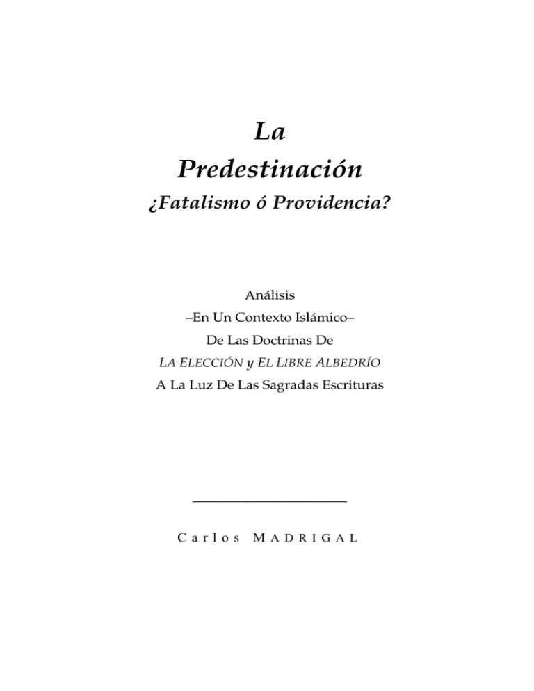 La Predestinación - Fundación Iglesia Protestante De Estambul