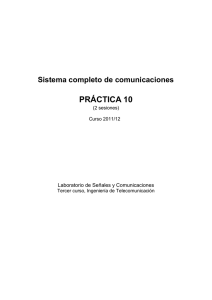 Práctica 10: Sistema completo de Comunicaciones