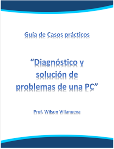 CASOS Prácticos de problemas de Computadoras Prof. Wilson