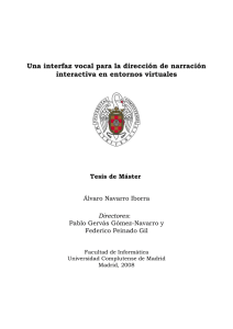 Una interfaz vocal para la direcci&oacute;n de narraci&oacute;n interactiva e
