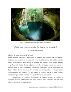 ¿Sólo hay cenotes en la Península de Yucatán?