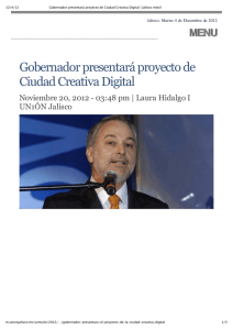 Gobernador presentará proyecto de Ciudad Creativa Digital