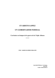 PDF- Evaristo Lopez, un gobernador federal. Corrientes en tiempos