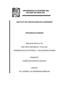 Seguridad en redes - Universidad Autónoma del Estado de Hidalgo