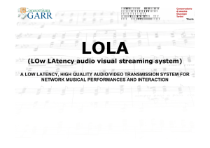 LOw LAtency audio visual streaming system
