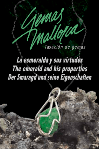 La esmeralda y sus virtudes The emerald and his properties Der