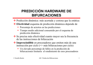 PREDICCIÓN HARDWARE DE BIFURCACIONES