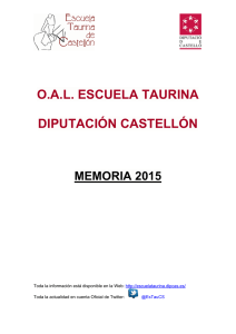 Memoria Escuela Taurina 2015 - Escuela Taurina de la Diputación