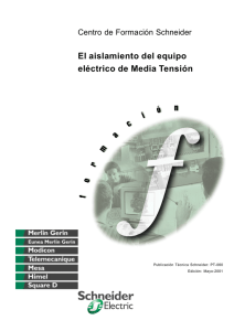 El aislamiento del equipo eléctrico de Media Tensión