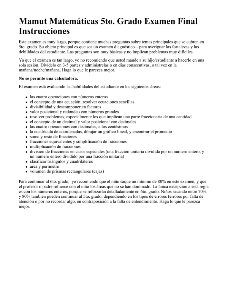 Mamut Matemáticas 5to. Grado Examen Final Instrucciones