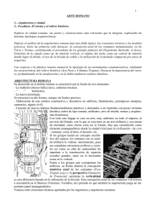 1 ARTE ROMANO 1.- Arquitectura y ciudad. 2.