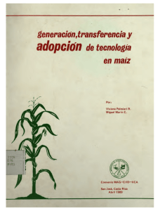 Generacion, transferencia y adopcion de tecnologia en maiz