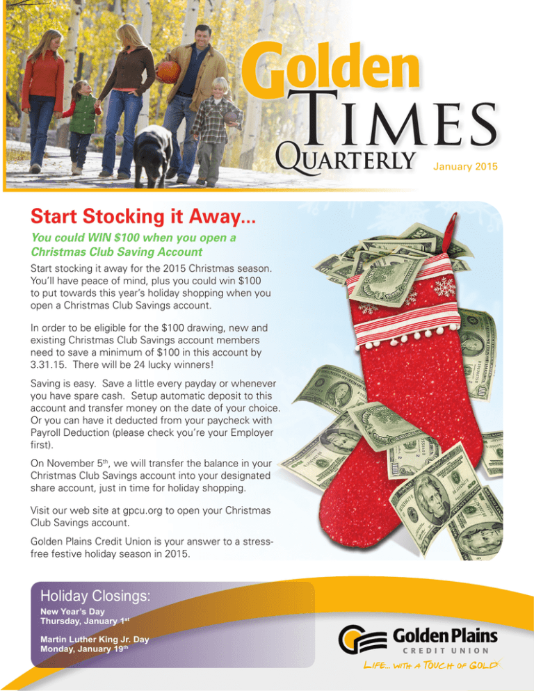 Start Stocking it Away... Golden Plains Credit Union