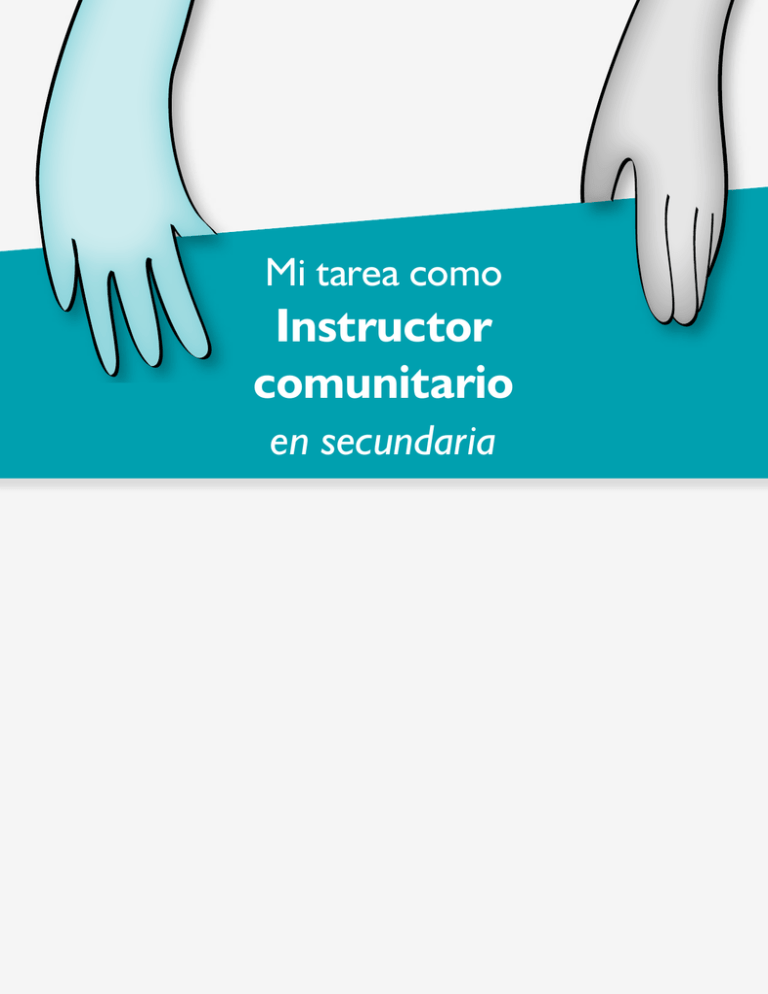 Mi Tarea Como Instructor Comunitario En Secundaria