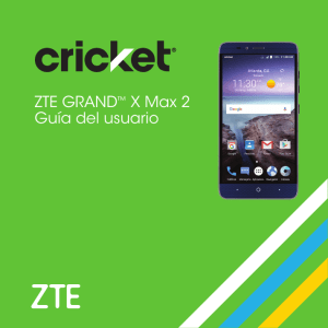 ZTE GRAND™ X Max 2 Guía del usuario