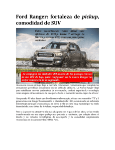 Ford Ranger: fortaleza de pickup, comodidad de SUV