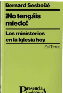 ¡No tengáis miedo! Los ministerios en la Iglesia hoy