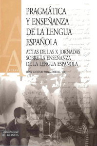 Pragmática y enseñanza de la lengua española (Actas de las X