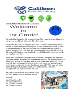 Hello​ SUPER​​First Grade​Parents and Students, We are
