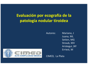 Evaluación por ecografía de la patología nodular tiroidea