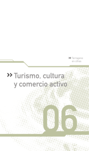 Turismo, cultura y comercio activo