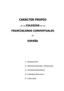 carácter propio - Franciscanos Conventuales