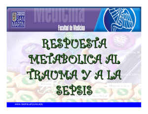Respuesta metabolica al trauma y sepsis