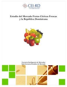 Estudio del Mercado Frutas Cítricas Frescas y la República - CEI-RD