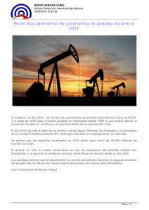 Pocos descubrimientos de yacimientos de petróleo durante el 2014