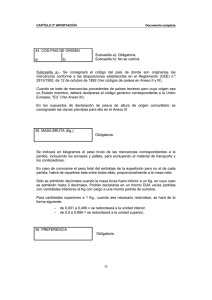 34 COD.PAIS DE ORIGEN Subcasilla a): Obligatoria. a| b