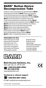 BARD* Button Device Decompression Tube