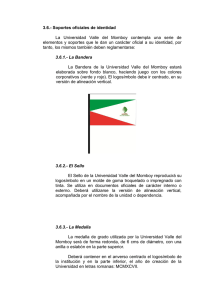 3.6.- Soportes oficiales de identidad La Universidad Valle del