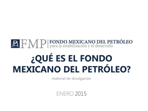 Presentación de PowerPoint - Fondo Mexicano del Petróleo