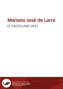 Mariano José de Larra – “El castellano viejo”