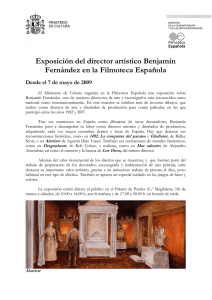 Exposición del director artístico Benjamín Fernández en la