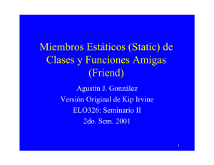 Miembros Estáticos (Static) de Clases y Funciones Amigas (Friend)