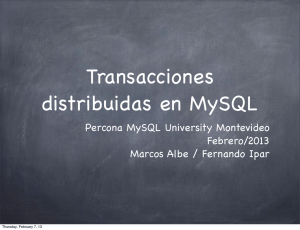 Percona MySQL University Montevideo Febrero/2013 Marcos Albe