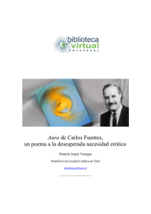 Aura de Carlos Fuentes, un poema a la desesperada necesidad