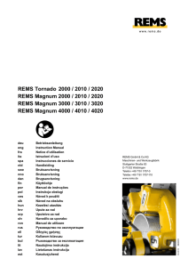 REMS Tornado 2000 / 2010 / 2020 REMS Magnum 2000 / 2010