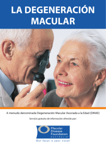 la degeneración macular - Macular Disease Foundation Australia
