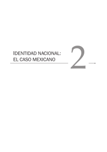 2. Identidad Nacional. El Caso Mexicano