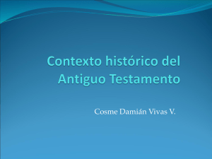 Contexto histórico del Antiguo Testamento Final