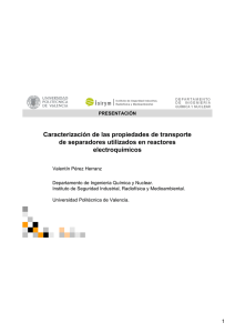 Caracterización de las propiedades de transporte de separadores