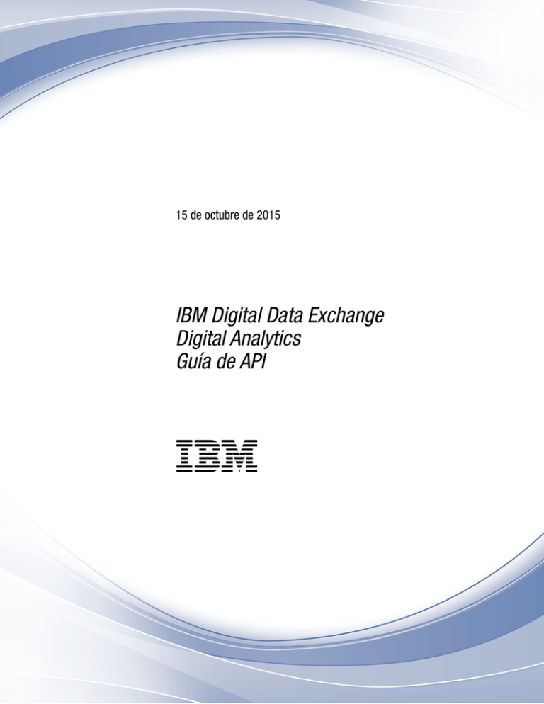 IBM Digital Data Exchange Digital Analytics Guía de API